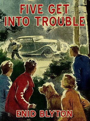 cover image of Five Get Into Trouble